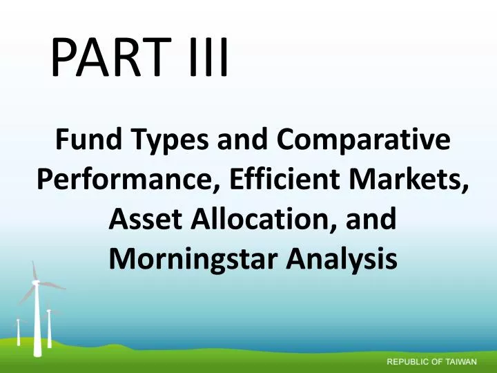 fund types and comparative performance efficient markets asset allocation and morningstar analysis