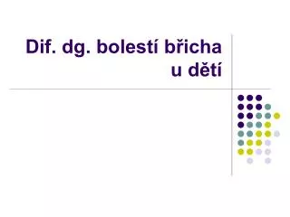 dif dg bolest b icha u d t