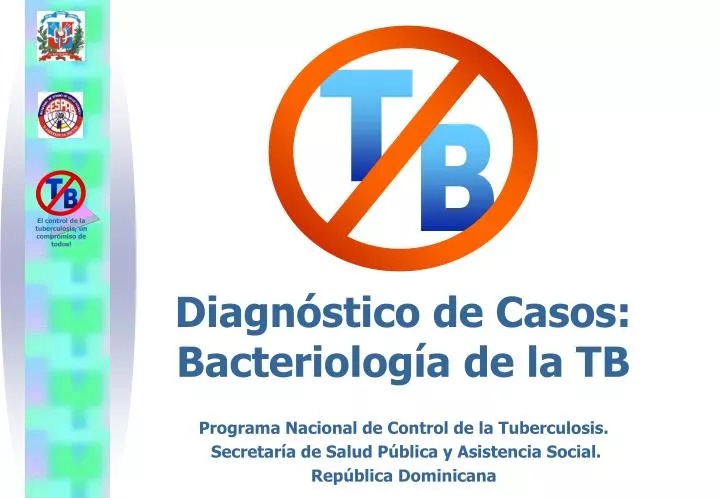 diagn stico de casos bacteriolog a de la tb