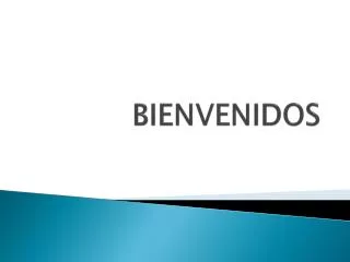 bienvenidos