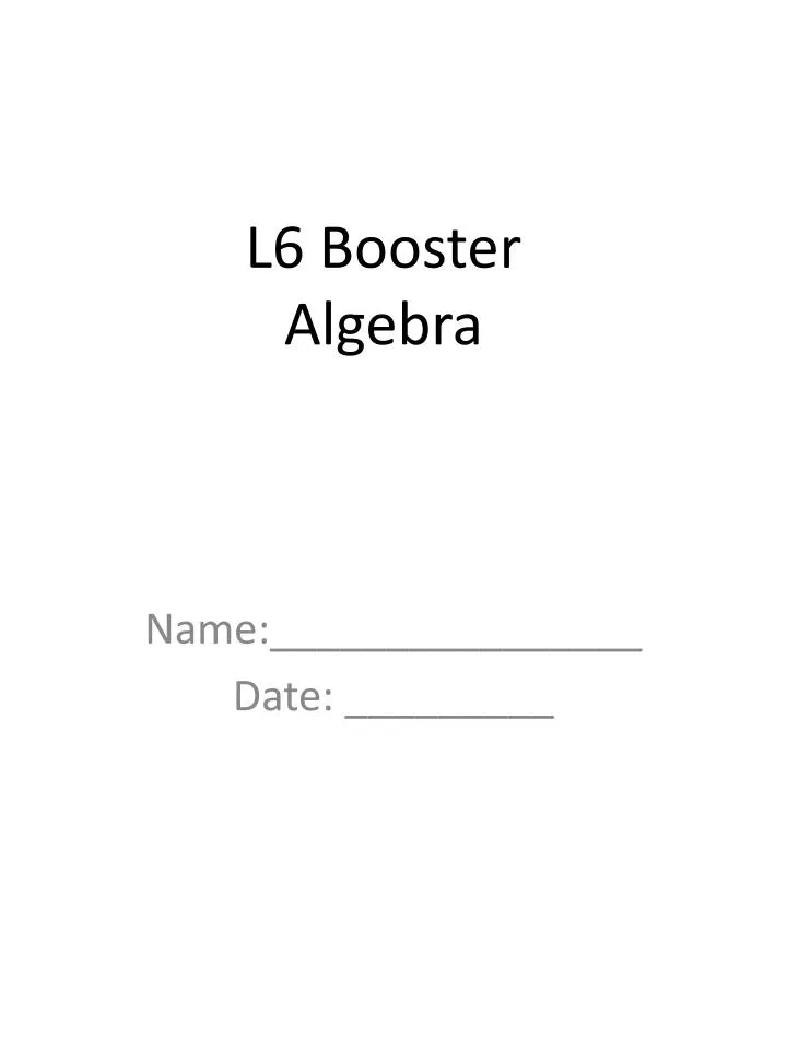 l6 booster algebra