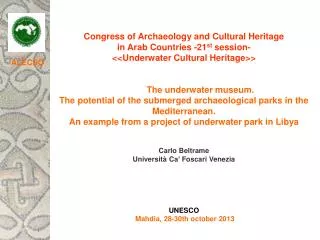 Congress of Archaeology and Cultural Heritage in Arab Countries -21 st session-