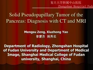 Solid Pseudopapillary Tumor of the Pancreas: Diagnosis with CT and MRI