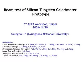 Beam test of Silicon-Tungsten Calorimeter Prototype