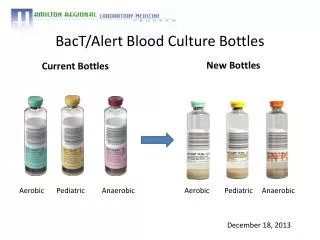 BacT /Alert Blood Culture Bottles