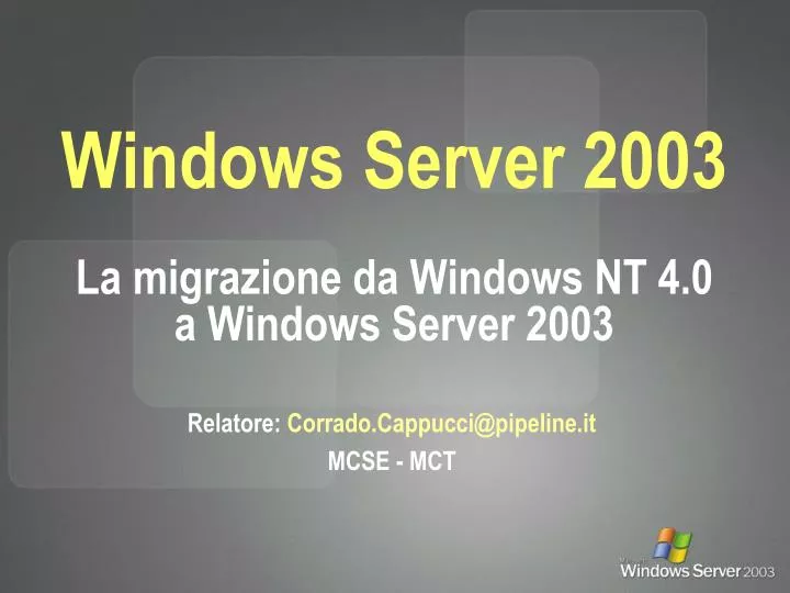 windows server 2003 la migrazione da windows nt 4 0 a windows server 2003