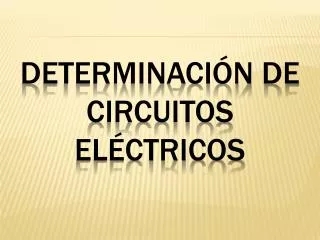 determinaci n de circuitos el ctricos