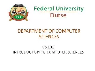 CS 101 INTRODUCTION TO COMPUTER SCIENCES