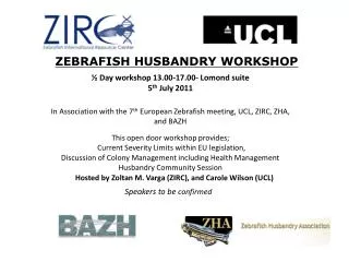 ZEBRAFISH HUSBANDRY WORKSHOP