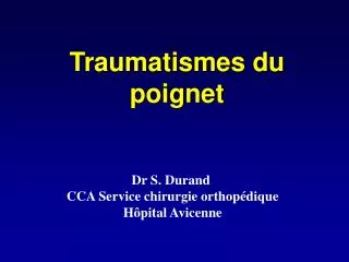 Dr S. Durand CCA Service chirurgie orthopédique Hôpital Avicenne