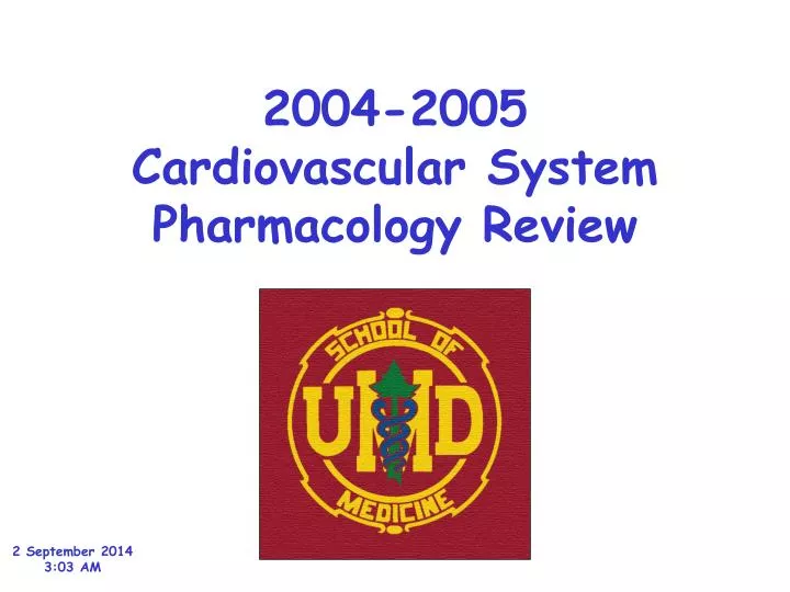 2004 2005 cardiovascular system pharmacology review