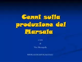 cenni sulla produzione del marsala