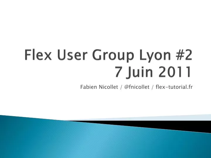 flex user group lyon 2 7 juin 2011