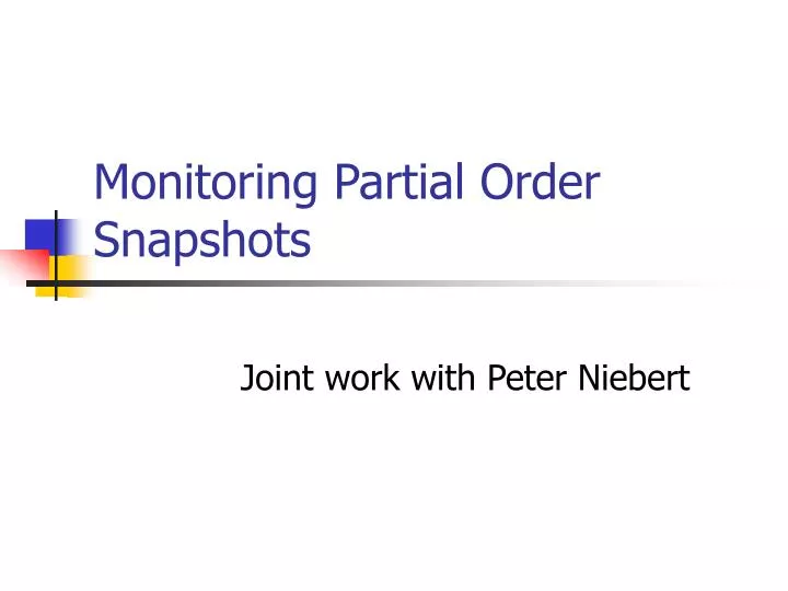 monitoring partial order snapshots