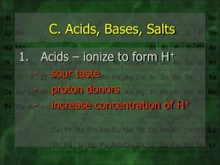 C. Acids, Bases, Salts