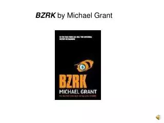 BZRK by Michael Grant