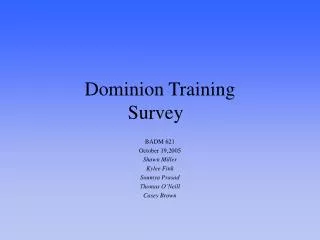 Dominion Training Survey