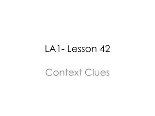 LA1- Lesson 42