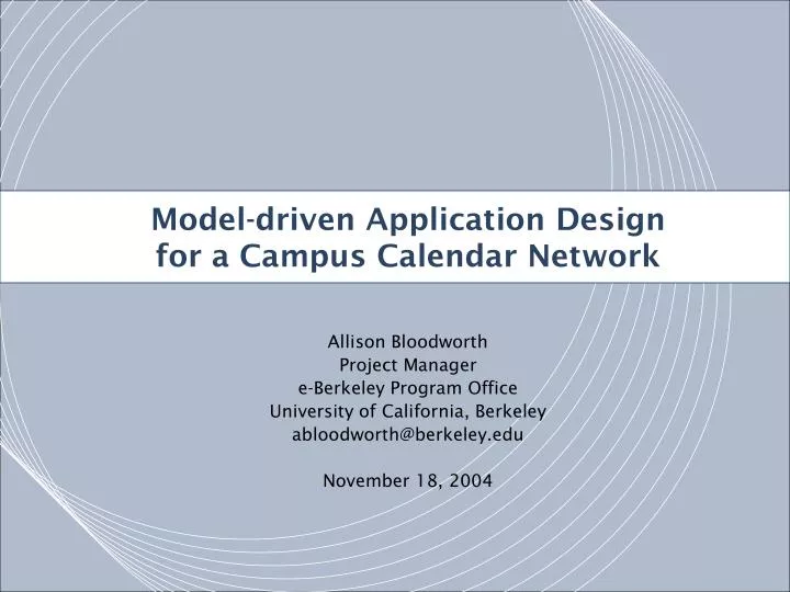 model driven application design for a campus calendar network