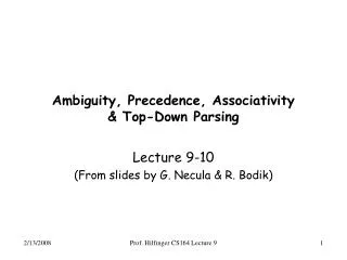 Ambiguity, Precedence, Associativity &amp; Top-Down Parsing