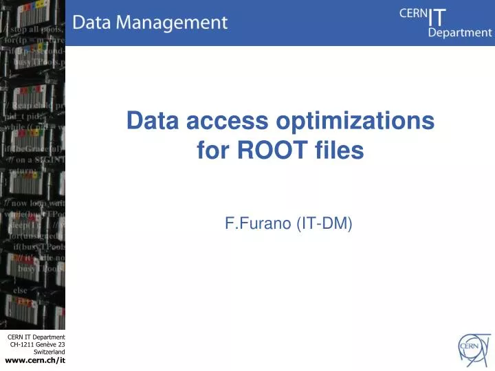 data access optimizations for root files