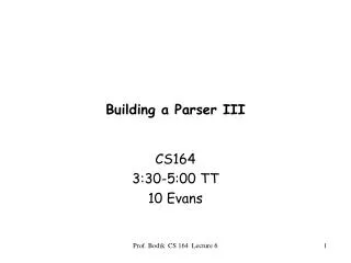 Building a Parser III