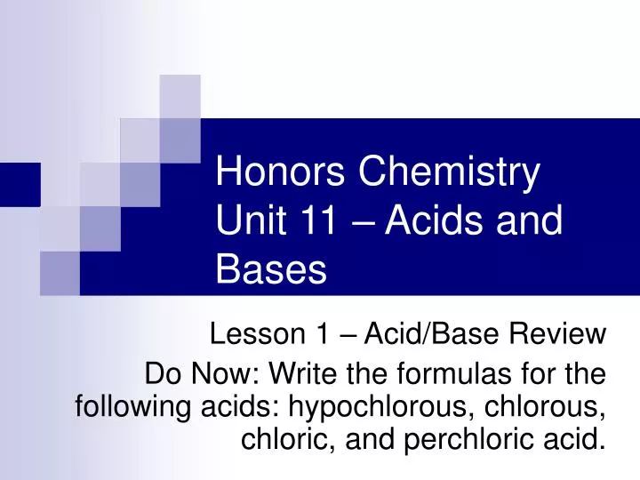 honors chemistry unit 11 acids and bases