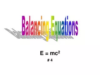 E = mc 2 # 4