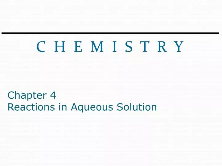 chapter 4 reactions in aqueous solution