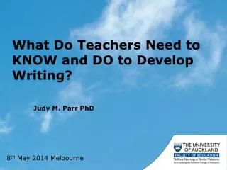 What Do Teachers Need to KNOW and DO to Develop Writing?