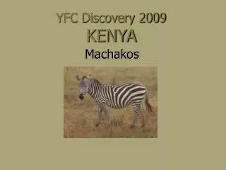 YFC Discovery 2009 KENYA