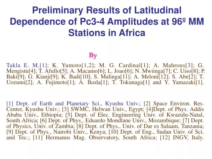preliminary results of latitudinal dependence of pc3 4 amplitudes at 96 mm stations in africa
