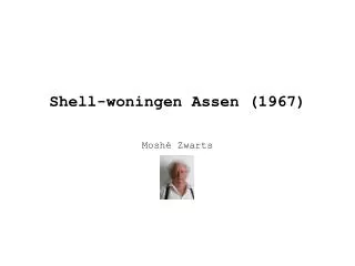 shell woningen assen 1967