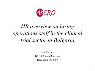 HR overview on hiring operations staff in the clinical trial sector in Bulgaria