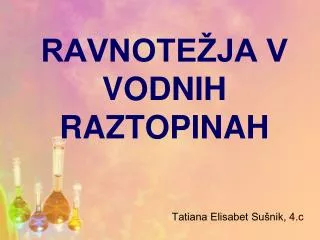 ravnote ja v vodnih raztopinah
