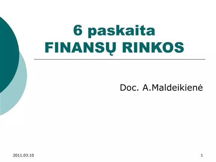 6 paskaita finans rinkos