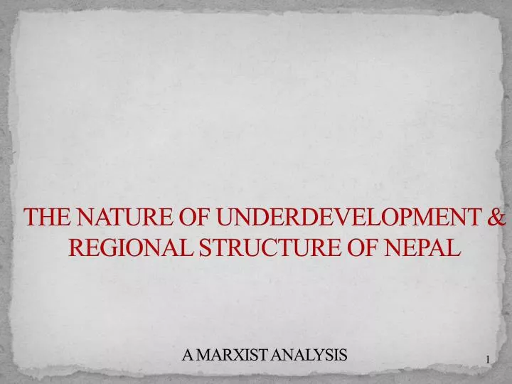 the nature of underdevelopment regional structure of nepal a marxist analysis