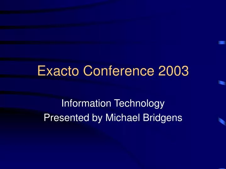 exacto conference 2003