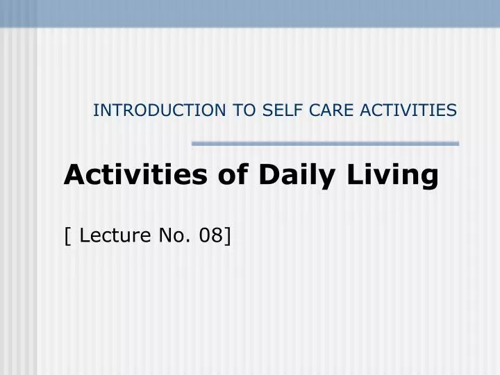 introduction to self care activities