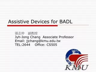 Assistive Devices for BADL