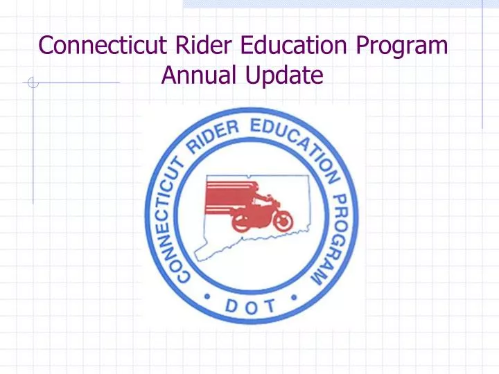 connecticut rider education program annual update