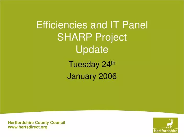 efficiencies and it panel sharp project update