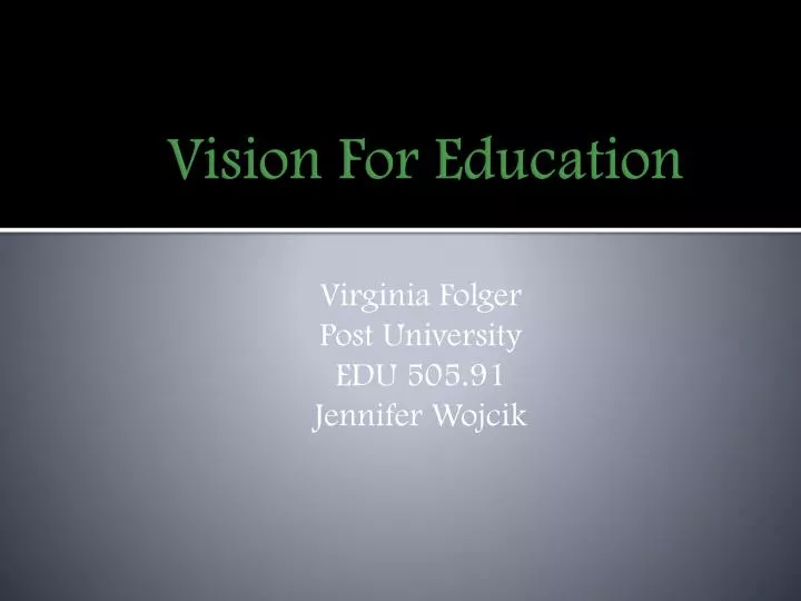 vision for education