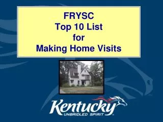 FRYSC Top 10 List for Making Home Visits