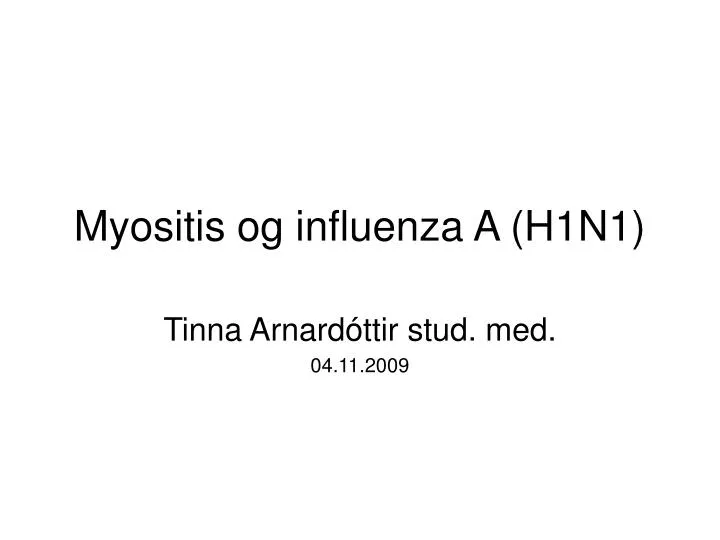 myositis og influenza a h1n1