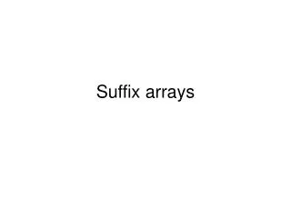 Suffix arrays