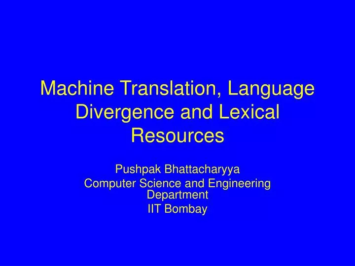 machine translation language divergence and lexical resources