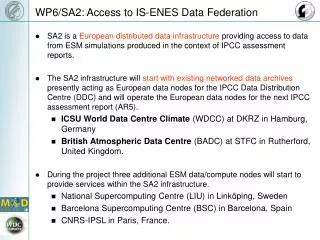 WP6/SA2: Access to IS-ENES Data Federation