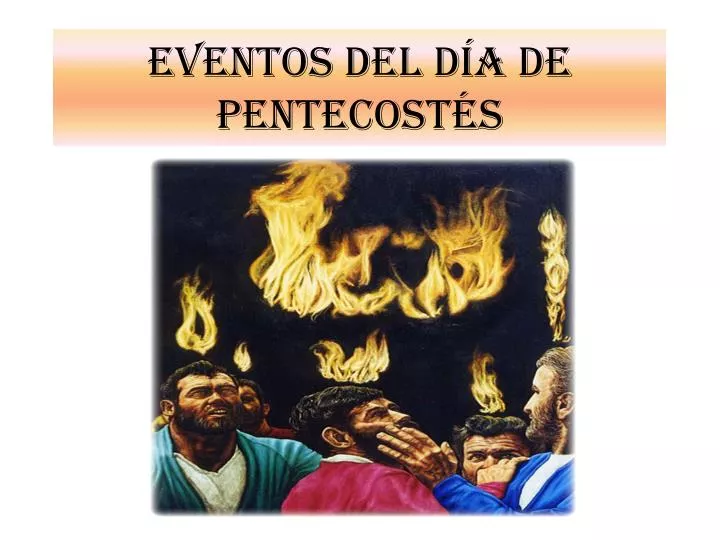 eventos del d a de pentecost s