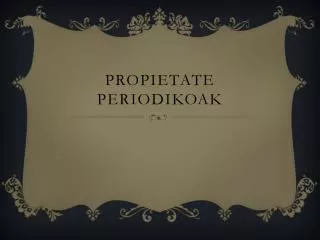 propietate periodikoak